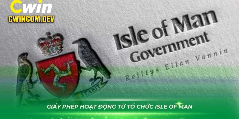 Cwin đạt được giấy phép hoạt động Isle Of Man